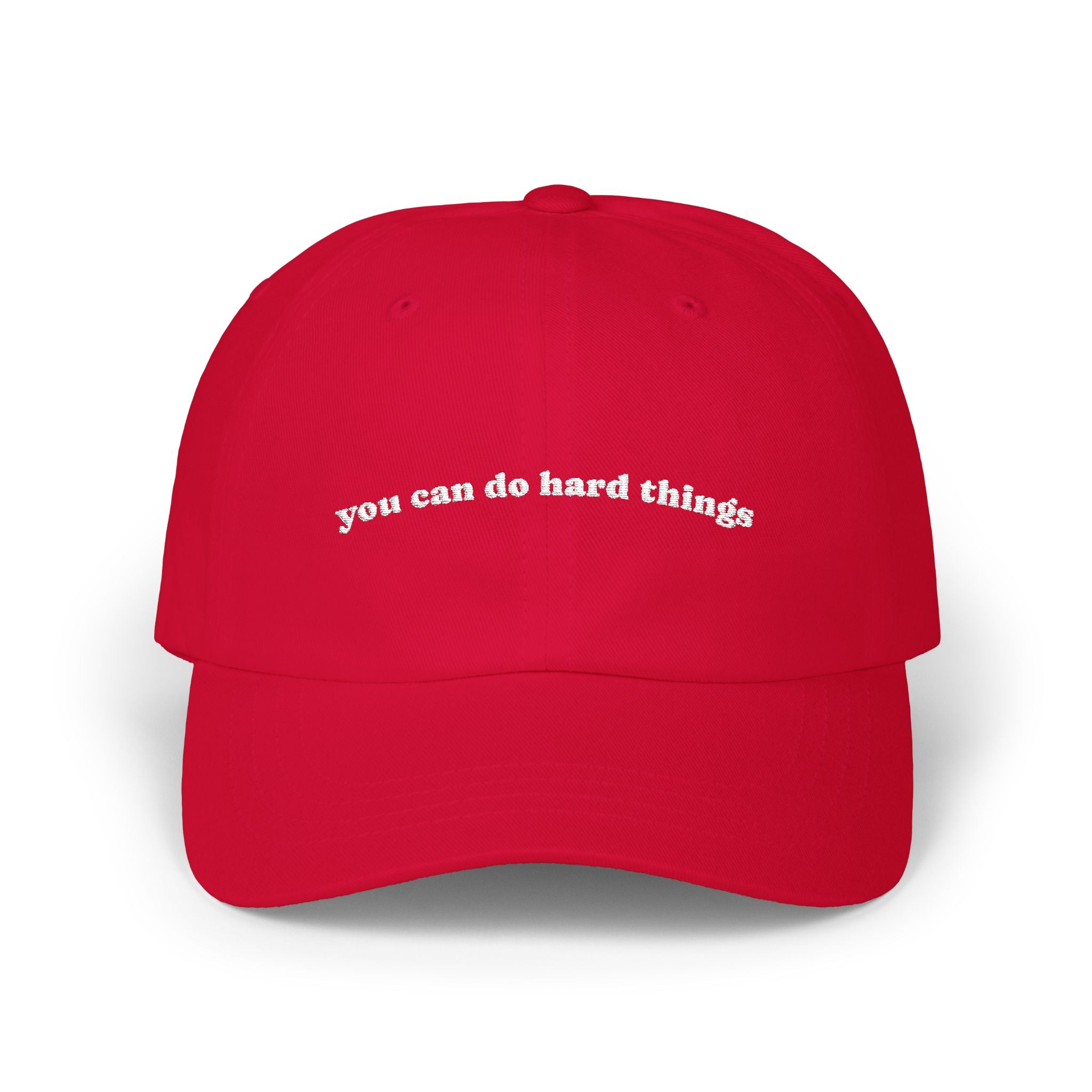 Embroidered 'you can do hard things' Classic Dad Cap