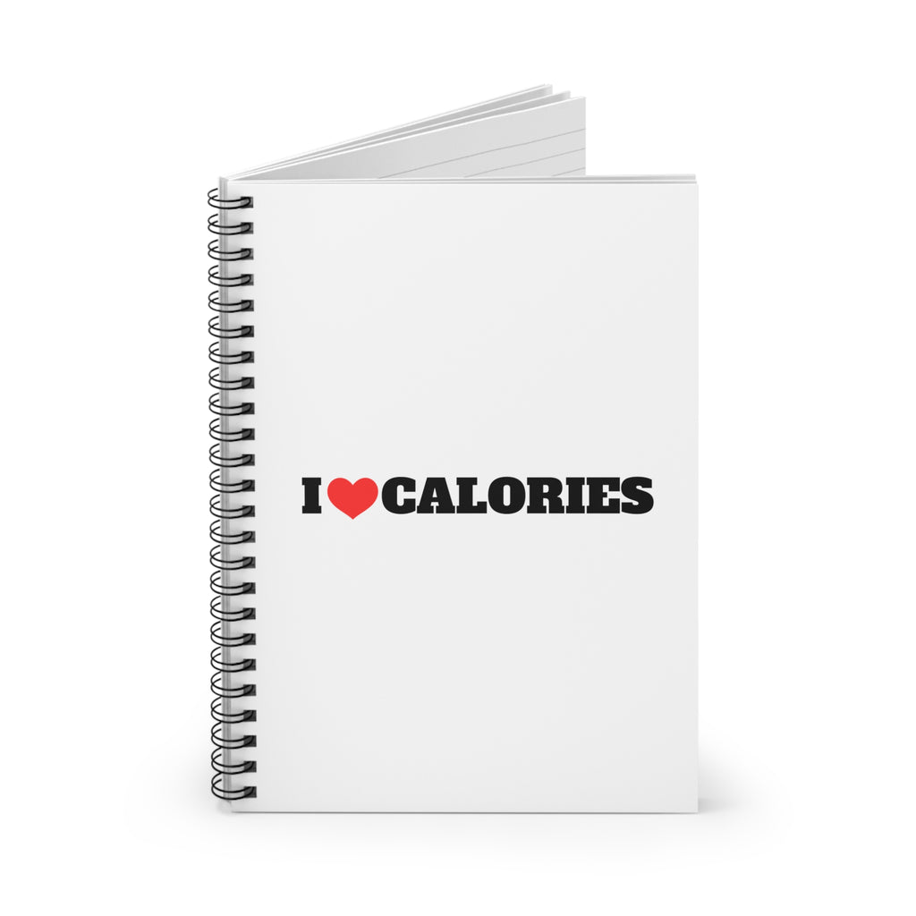I Love Calories Spiral Notebook