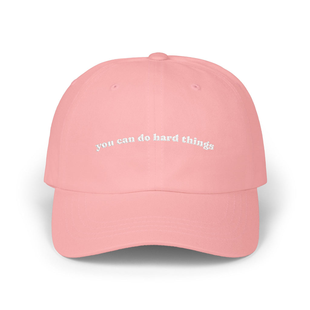 Embroidered 'you can do hard things' Classic Dad Cap