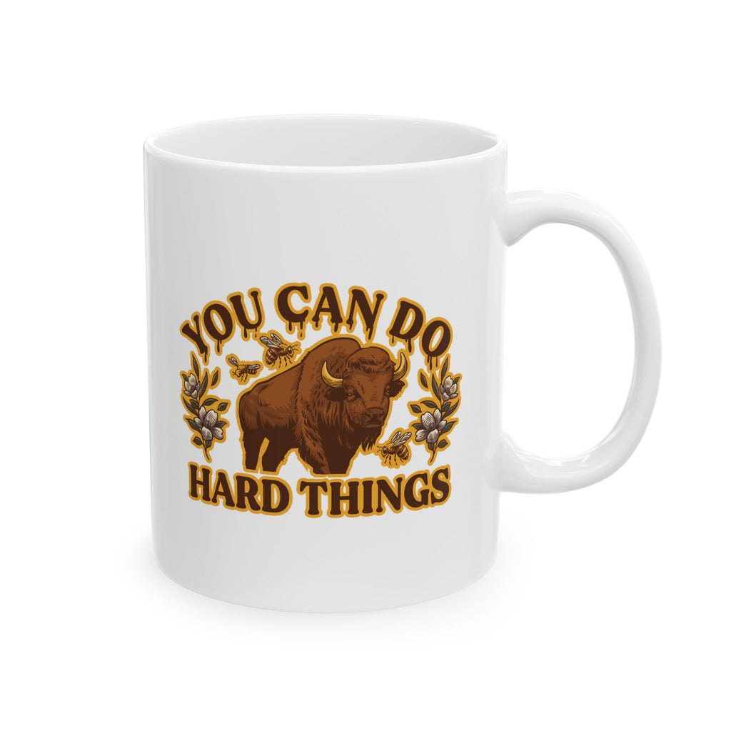 "You Can Do Hard Things" Ceramic Mug | 11oz