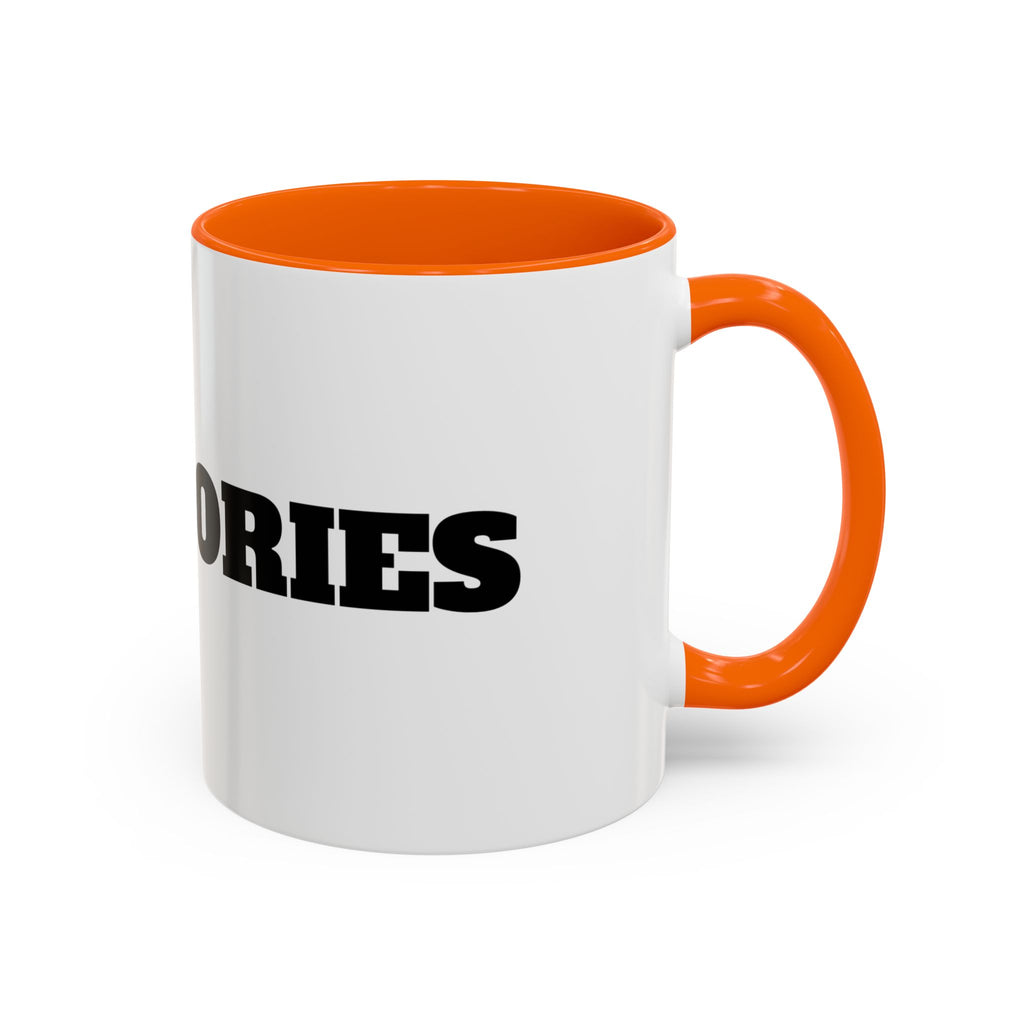 I Love Calories Coffee Mug — (11/15oz)