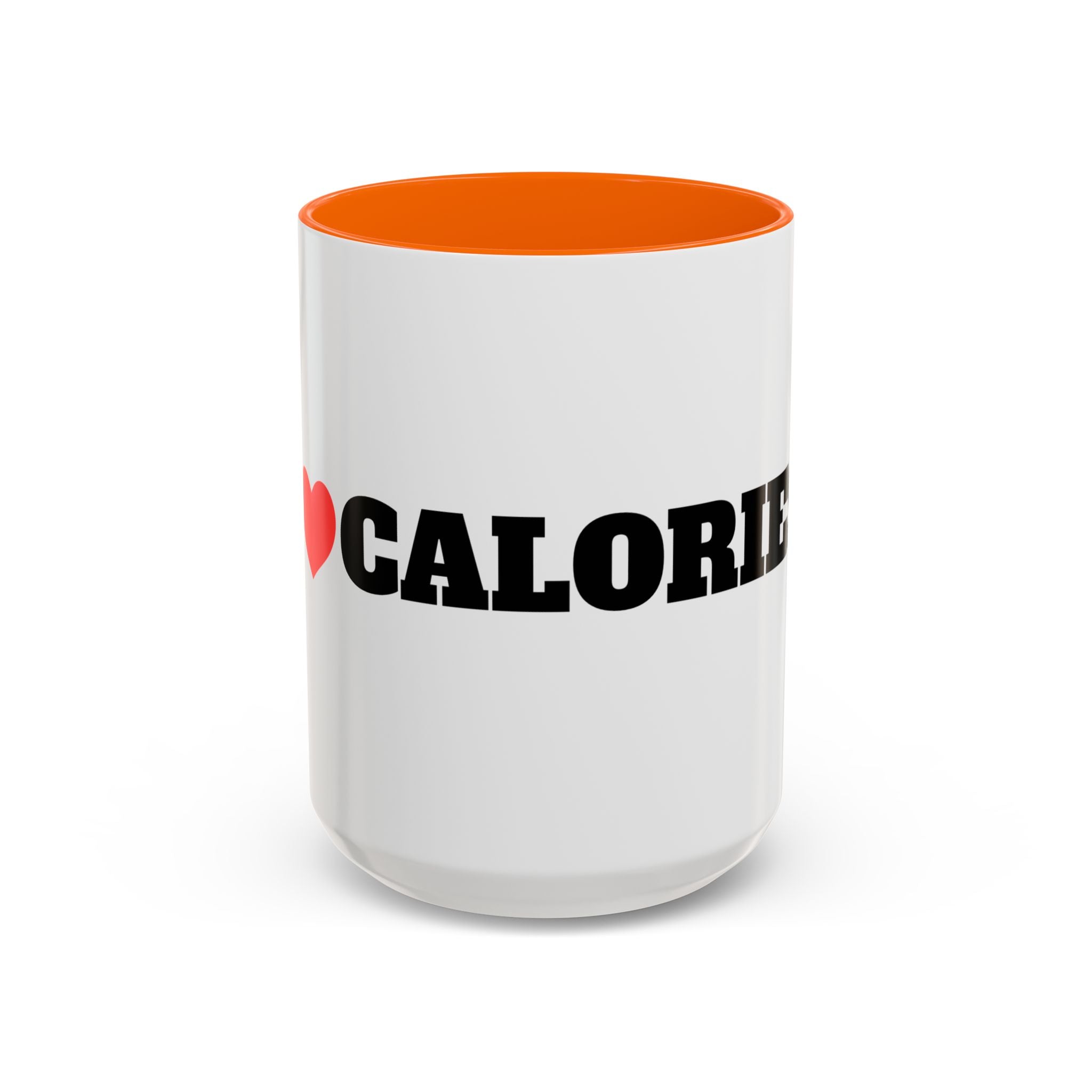 I Love Calories Coffee Mug — (11/15oz)