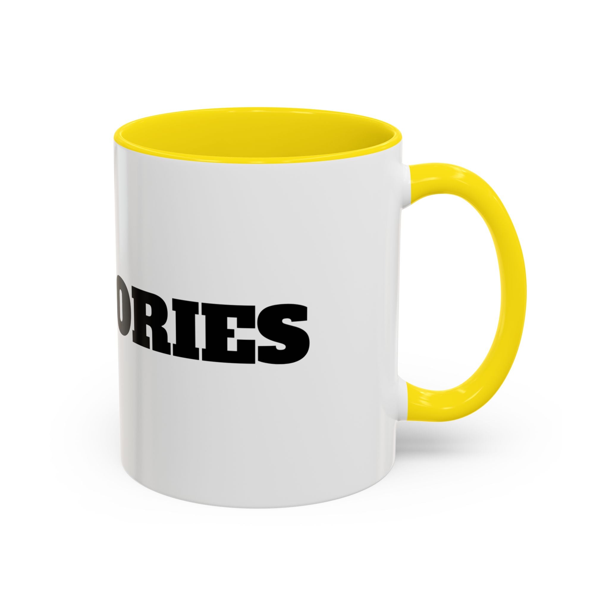 I Love Calories Coffee Mug — (11/15oz)