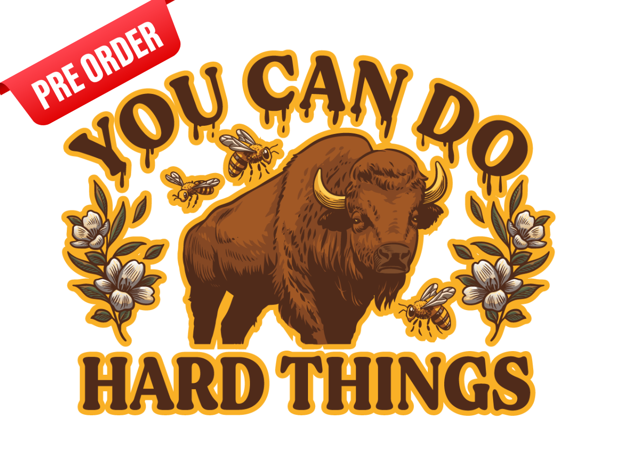 You Can Do Hard Things | PRE-ORDER